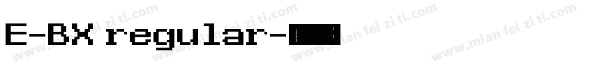 E-BX regular字体转换